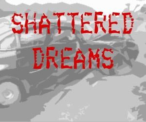 Shattered Dreams